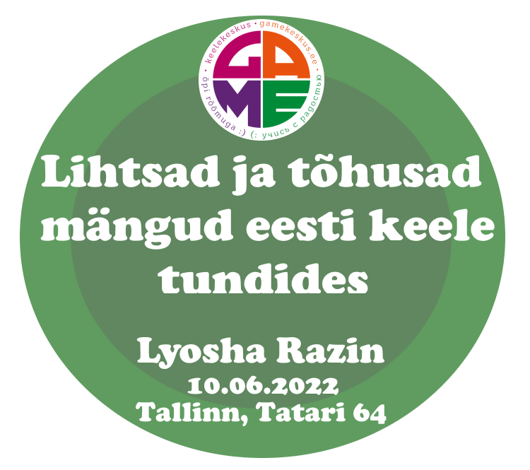 Koolitus “Lihtsad ja tõhusad mängud eesti keele tundides”